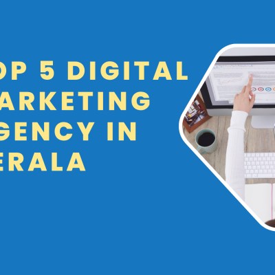 Top 5 Digital Marketing Agencies in Kerala for Real Business Growth